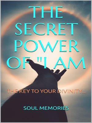 cover image of THE SECRET POWER OF "I AM